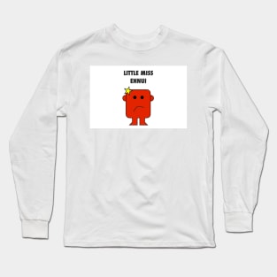 Little Miss Ennui Long Sleeve T-Shirt